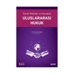 Seçkin Temel Metinler ve Davalarla Uluslararası Hukuk (2.Baskı) Yusuf Aksar 2021/09 - yok - Beyaz