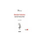 Seçkin THEMIS - Borçlar Hukuku Genel Hükümler Konu Kitabı Deniz Bayeren 3. Baskı, Ocak 2026