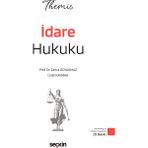 Seçkin THEMIS - İdare Hukuku Konu Kitabı Prof. Dr. Zehra Odyakmaz,Ümit Kaymak 29. Baskı, Şubat 2026