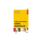 Seçkin Türk Ceza Hukuku Genel Hükümler Prof. Dr. Veli Özer Özbek,Prof. Dr. Koray Doğan,Doç. Dr. Serkan Meraklı,Dr. Öğr. Üyesi Pınar Bacaksız,Dr. Öğr. Üyesi İsa Başbüyük 16. Baskı, Eylül 2025 - yok - Beyaz