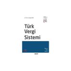 Seçkin Türk Vergi Sistemi Prof. Dr. Erdoğan Öner 12. Baskı, Şubat 2023 - yok - Beyaz