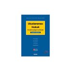 Seçkin Uluslararası Hukuk Pratik Çalışma Kitabı Prof. Dr. İbrahim Kaya, Prof. Dr. Cüneyt Yüksel, Doç. Dr. Galip Engin Şimşek 4. Baskı, Ekim 2024 - yok - Beyaz