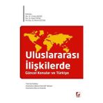 Seçkin Uluslararası İlişkilerde Güncel Konular ve Türkiye Cenap Çakmak 2012/07 - Yok