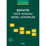 Seçkin Yayıncılık Şematik Ceza Hukuku Genel Hükümler Kitabı Prof. Dr. Timur Demirbaş