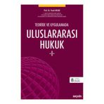 Seçkin Yayıncılık Uluslararası Hukuk – I Prof. Dr. Yusuf Aksar