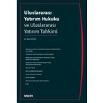Seçkin Yayıncılık - Uluslararası Yatırım Hukuku ve Uluslararası Yatırım Tahkimi