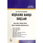 Seçkin Yayıncılık Yeni Türk Ceza Kanununda Kişilere Karşı Suçlar