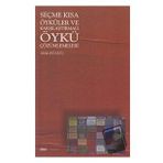 SEÇME KISA ÖYKÜLER VE KARŞILAŞTIRMALI ÖYKÜ ÇÖZÜMLEMELERİ - MELIK BÜLBÜL