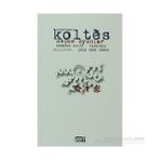 SEÇME OYUNLAR BERNARD MARIE KOLTES - BERNARD-MARIE KOLTES