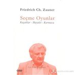 SEÇME OYUNLAR KAÇAKLAR - HAYALET - KURMACA - FRIEDRICH CH. ZAUNER