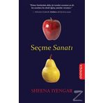Seçme Sanatı - Sheena Iyengar