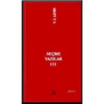 SEÇME YAZILAR 3 - VLADIMIR İLYİÇ LENIN