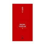 SEÇME YAZILAR I - VLADIMIR İLYİÇ LENIN