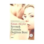 SEÇMEK ZORUNDA DEĞİLSİN BENI - SINAN AKYÜZ