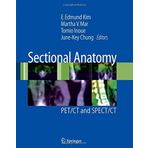 Sectional Anatomy: PET/CT and SPECT/CT (2007-11-21)