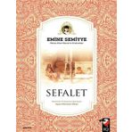 SEFALET - EMINE SEMIYE HANIM