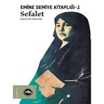 Sefalet - Emine Semiye Kitaplığı 1 - Vakıfbank Kültür Yayınları