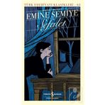 Sefalet - Günümüz Türkçesiyle - Emine Semiye