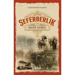 Seferberlik 1 Mahir Adıbeş