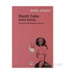 ŞEFFAF ZIHINLER KURMACA ESERLERDE BILINCIN SUNUMU - DORRIT COHN