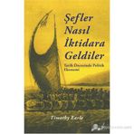ŞEFLER NASIL İKTIDARA GELDILER TARIH ÖNCESINDE POLITIK EKONOMI - TIMOTHY EARLE
