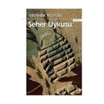 Seher Uykusu - İbrahim Koyun