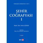 Şehir Coğrafyası 1 - Prof.Dr. Süha Göney