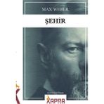 Şehir - Max Weber