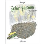 Şehir Yaşamı ve Diğer Şeyler - Jean Jacques Sempe