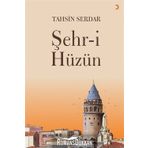 Şehr-i Hüzün - Tahsin Serdar