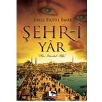 Şehr İ Yar Bir İstanbul Aşkı Cep Boy - Enes Fatih İmre