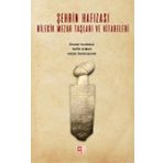 Şehrin Hafızası Bilecik Mezar Taşları ve Kitabeleri - Halim Demiryürek