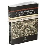 Şehristani’nin İbn Sina Eleştirisi - Ömer Ali Yıldırım