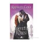 Şehvetin Kölesi - Kresley Cole