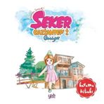 Şeker Gaziantep’i Geziyor - Boyama Kitabı