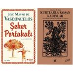 Şeker Portakalı - Jose Mauro De Vasconcelos - Kurtlarla Koşan Kadınlar - Clarissa Pinkola Estes