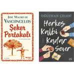 Şeker Portakalı - Vasconcelos - Herkes Kalbi Kadar Sever - Oğuzhan Çelebi