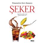 Şeker Tatlı Bir Zehir mi? Yoksa Besin mi? - Nizamettin Sırrı Kazancı