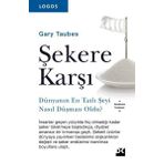 Şekere Karşı - Gary Taubes