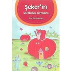 Şeker'in Mutluluk Ormanı - Sıla Çatkınbakış