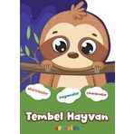 Şekilli Hayvanlar Serisi / Tembel Hayvan Aktivite Boyama Çıkartma Kitabı