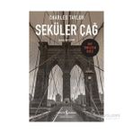 Seküler Çağ - Charles Taylor