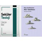 Seküler Teoloji/ Üstün Bol - Akıl Tutulması