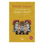 Sel Yayıncılık Ateş Anıları III - Rüzgarın Yüzyılı
