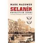 Selanik - Mark Mazower