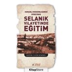 Selanik Vilayetinde Eğitim - Fatih Demirel