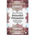 SELANIKLI DÖNMELER - MARC DAVID BAER