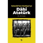 Selanik'ten Harbiye'ye Dâhi Atatürk-Halk Kitabevi
