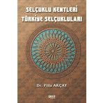 Selçuklu Kentleri Türkiye Selçukluları Gece Kitaplığı