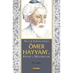 SELÇUKLU SARAYLARINDA ÖMER HAYYAMIN HAYAT VE MACERALARI - ZIYA ŞAKİR